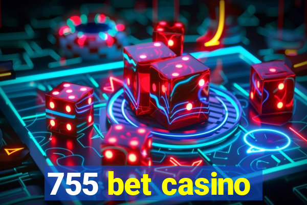 755 bet casino